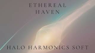 Ethereal Haven – Halo Harmonics Soft (Ambient Focus) screenshot 1