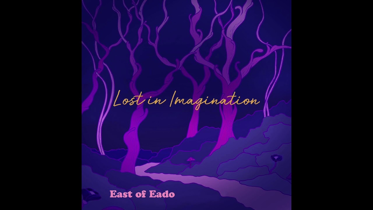 Lost in Imagination - East of Eado