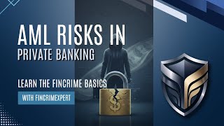 AML Risks in Private Banking