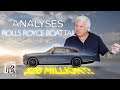 The Rolls Royce Boat Tail: The Worlds Most Expensive DUD or Masterfully Restrained?