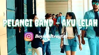 PELANGI BAND - AKU LELAH ( VIDEO LIRIK MUSIK ) ROMANTIS 💕 JNGAN BAPER YA 😍 ❤️ 👋💌