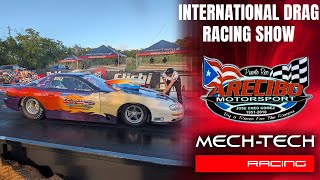 International Drag Racing Show En Arecibo Motorsports