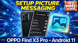 👉 📸 Set Up Picture Messaging (MMS) on OPPO Find X3 Pro | Android 11.0 📱