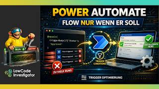 Stoppe unnötige Flows! Trigger Conditions in Power Automate erklärt