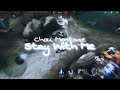 Stay With Me | Chou Montage