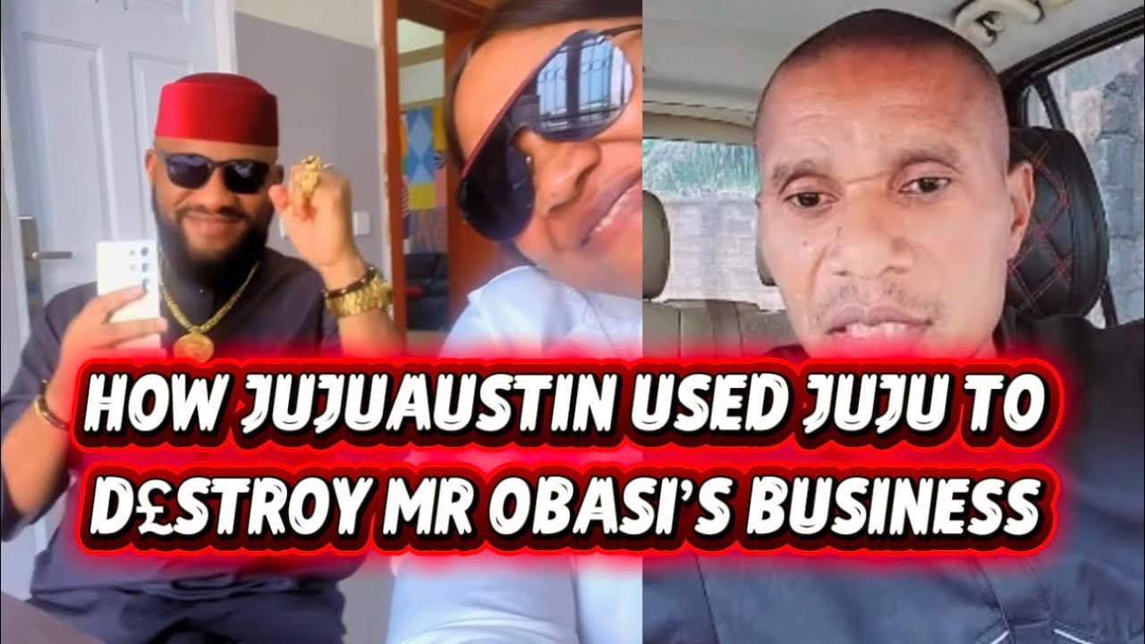 HOW JUJUAUSTIN USED JUJU TO D£STROY MR OBASI’S BUSINESS 