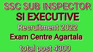 SSC Recruitment notification 2022 ll SUB INSPECTOR AND SI EXECUTIVE JOB VACANCY FOR 4300 POSTS ll