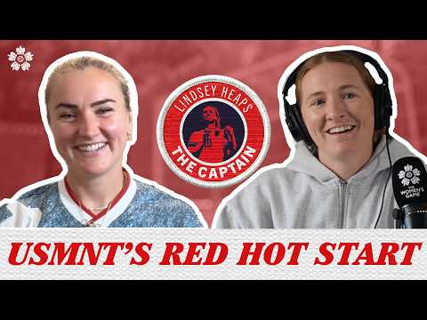 Lindsey Heaps Unpacks USWNT’s Friendlies In Brazil, UWCL Final Loss & Men’s WC Prediction