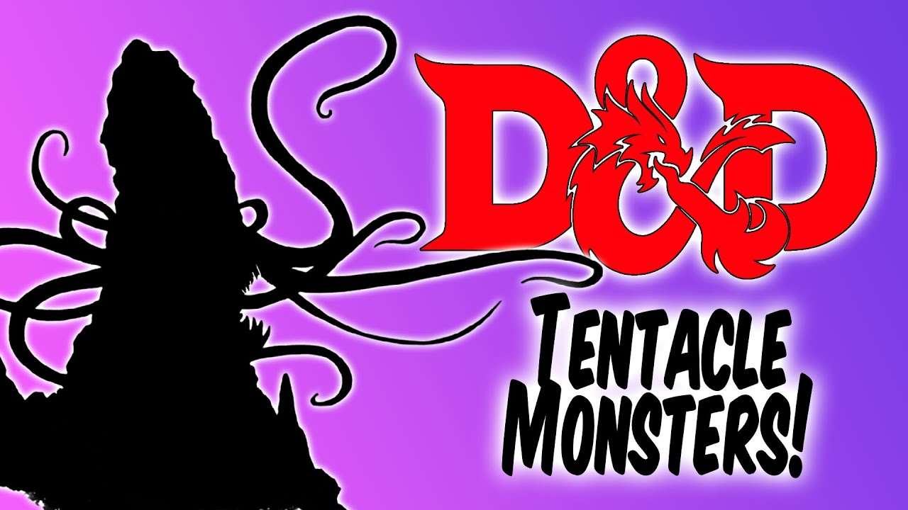 D&D Tentacle Monsters!