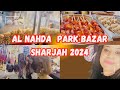 Al na.a park bazar 2024 night bazar bazarvlog trending sharjahfreeentry