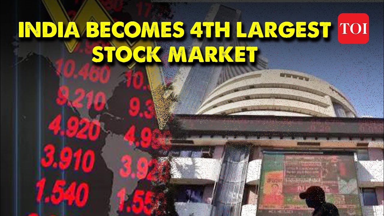 Breaking: India becomes world's 4th largest stock market | Indian exchanges reaches $4.33 Trillion
