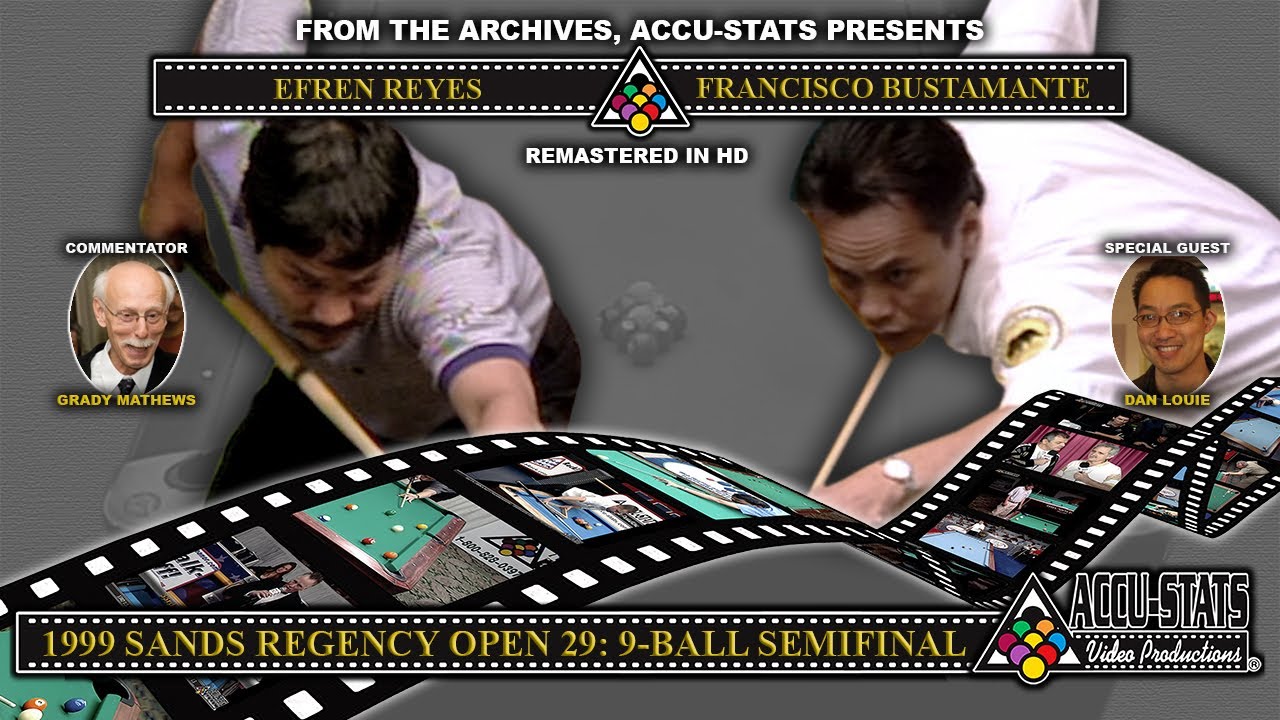 9-Ball - EFREN REYES vs FRANCISCO BUSTAMANTE - Sands Regency Open XXIX - June 1999 Semi Finals