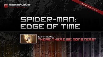 Spider-Man: Edge of Time (PS3) Gamechive (Chapter 8: Here There Be Monsters) [Easy]