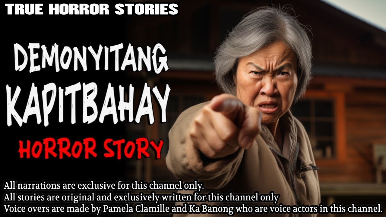 DEMONYITANG KAPITBAHAY HORROR STORY | True Horror Stories | Tagalog Horror