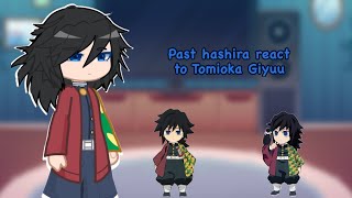 ||Hashira React to Tomioka Giyuu||