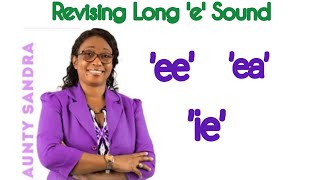 Vowel Digraphs | Revision of the long sound e | 