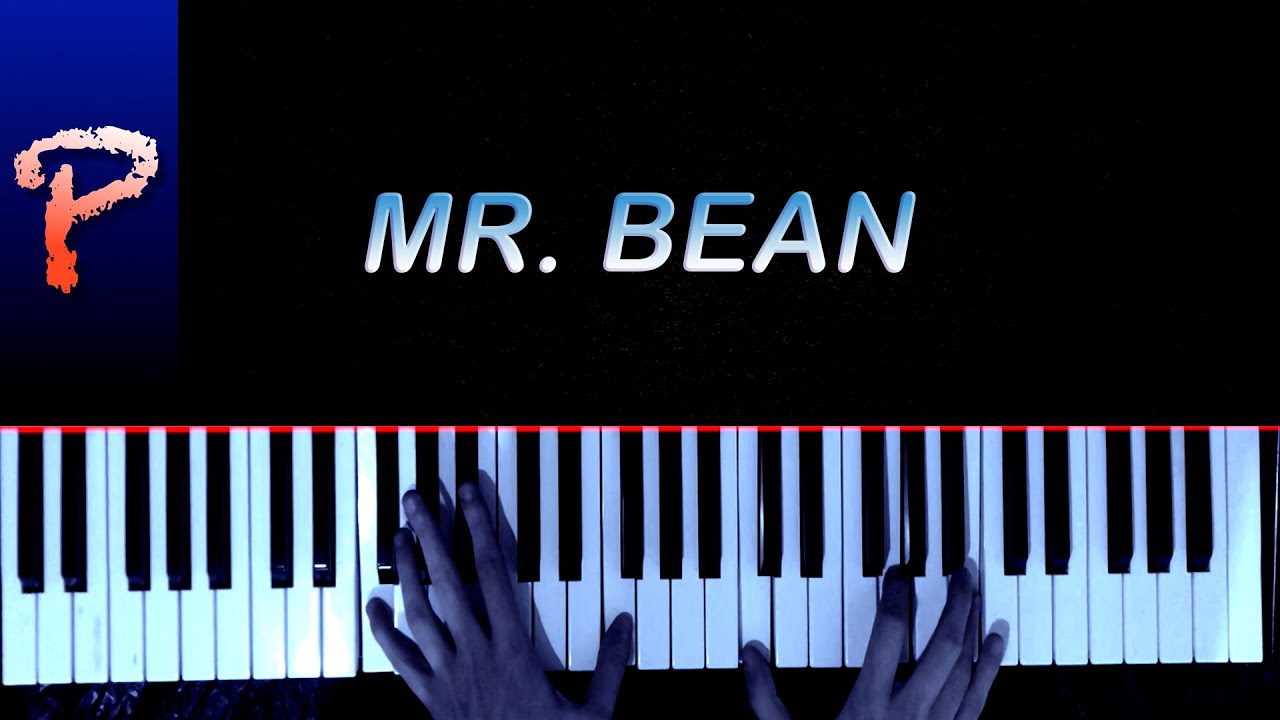 MR. BEAN Main Theme Piano Tutorial - YouTube