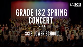 Grade 1 & 2 Spring Concert - Part 1 | SCIS Hongqiao