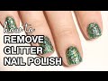 3 Glitter Nail Polish Removal Hacks || KELLI MARISSA