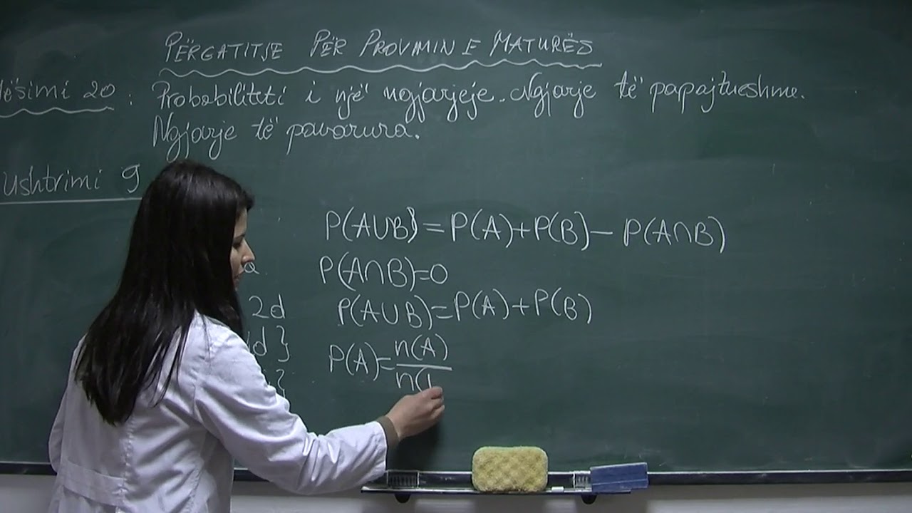 Përgatitje për Maturën Probabiliteti i një ngjarjeje. Ngjarje të papajtueshme. Mësimi 20 Ushtrimi 9