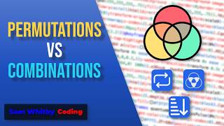 Permutations & Combinations Explained | Does Order Matter