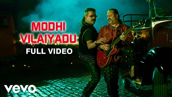 Modhi Vilayadu - Modhi Vilaiyadu Video | Vinay Rai, Kajal | Hariharan