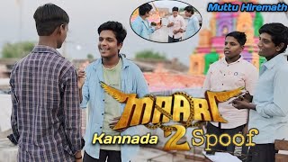 Maari 2 Movie Spoof | Kannada Movie Spoof | Muttu Hiremath | Dhanush |