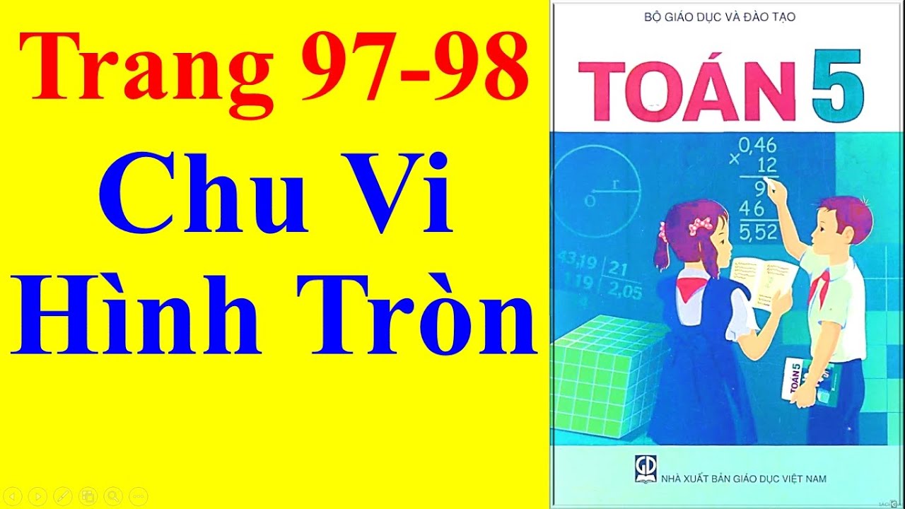 Toán Lớp 5 Trang 97 98 - Chu Vi Hình Tròn - youtube