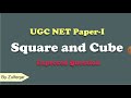 Square and Cube based Questions PAPER 1 UGC NET/JRF 2021