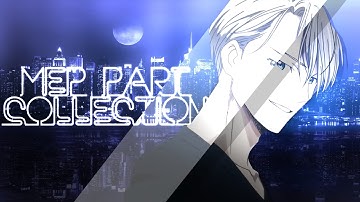MEP PART COLLECTION//AMV+NEWS