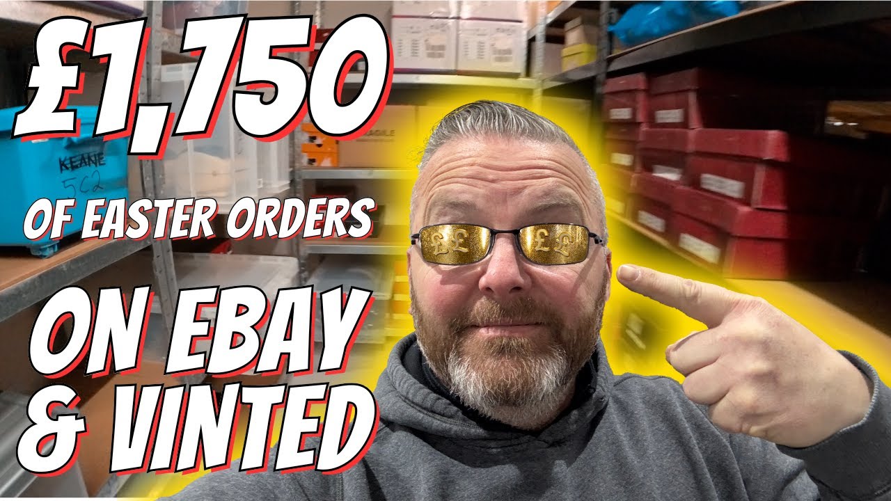 £1,750 of Easter orders on eBay & Vinted