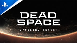 『Dead Space』公式ティーザートレーラー – EA Play Live 2021