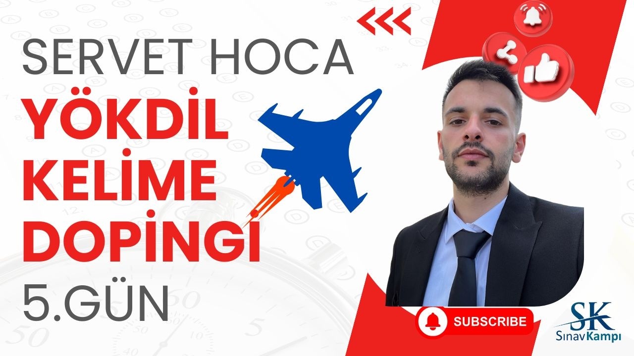 YÖKDİL KELİME DOPİNGİ 5.GÜN I SERVET HOCA