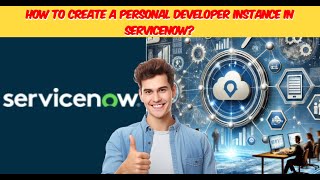 How to create Personal Developer Instance in ServiceNow?  #servicenow  #personaldeveloper #instance