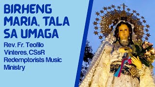 Birheng Maria, Tala sa Umaga