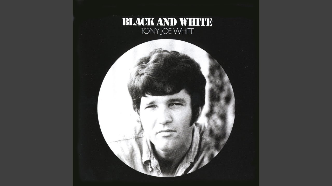 Tony Joe White「Black and White」(1969)｜音楽の杜