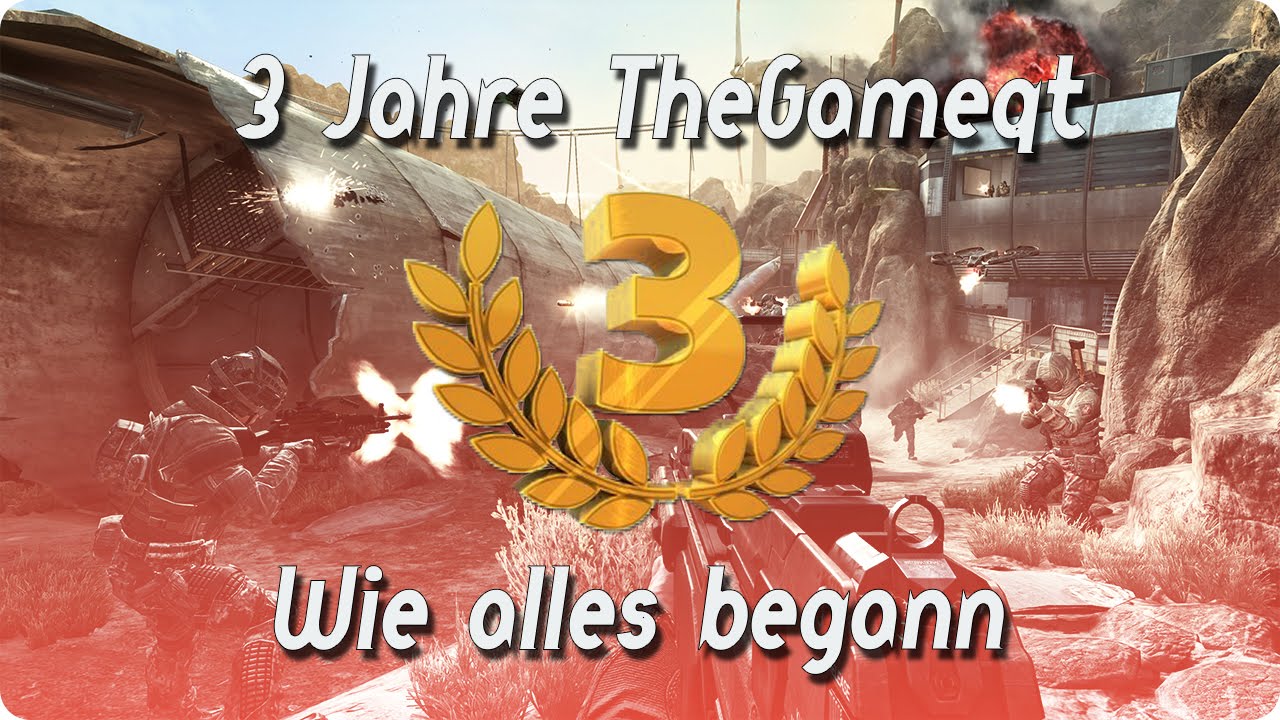 3 Jahre TheGameqt | Wie alles begann