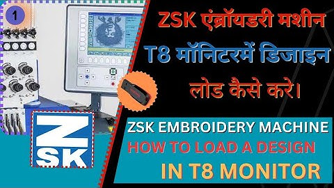 Zsk Embroidery Machine Design load | Zsk T8 Monitor Design Load @ganeshpaudel7 #zsk