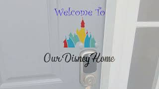 Smart Lock Instructions for Our Disney Home