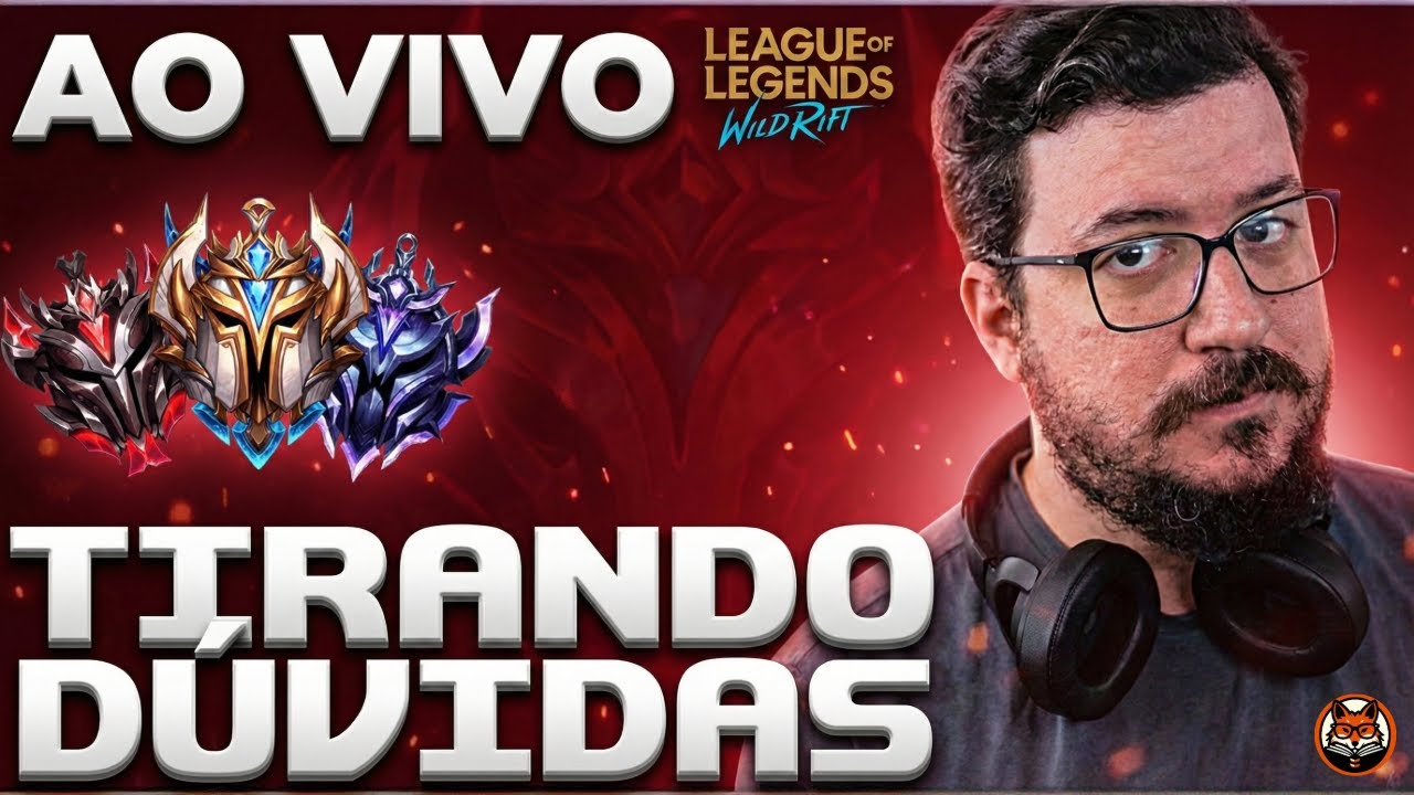 ENSINANDO E TIRANDO DÚVIDAS  (sem análise hoje) - WILD RIFT AO VIVO
