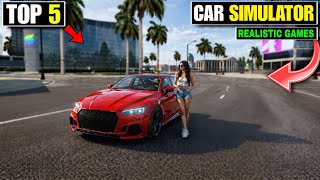Top 5 Best Realistic Car Simulator Games in 2026 || New car games for Android|| screenshot 5