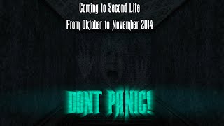 Don't Panic - A Second Life Survivor Game - Teaser - 2014