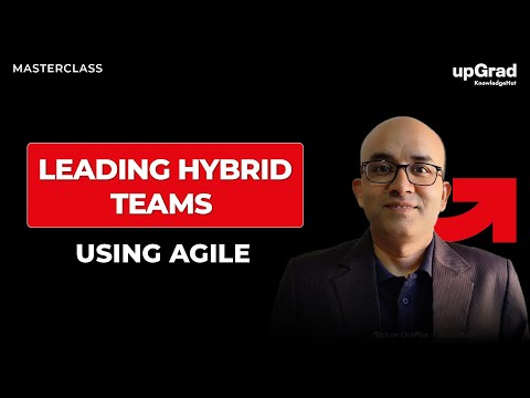 Leading Hybrid Teams with Agile: Tools & Leadership Skills | upGrad KnowledgeHut Masterclass