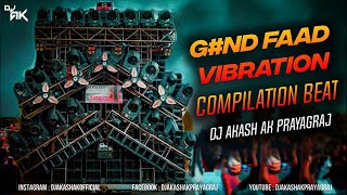 सबसे हटके Hard Compitition DJ Beat | Vibration Mix | DJ Akash AK Prayagraj