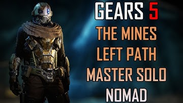 Gears 5 Master Solo Escape - The Mines [Left Path] (Nomad)