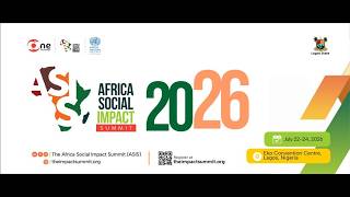Africa Social Impact Summit (ASIS) 2026 | DAY 1