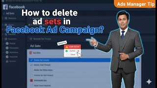 How to delete ad set in Facebook Ad Campaign
