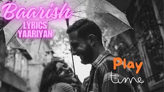 Miniatura de vídeo de "Baarish Yaariyan with lyrics | Himansh Kohli Divya Khosla Kumar #youtube #vlog #music #gaming #love"