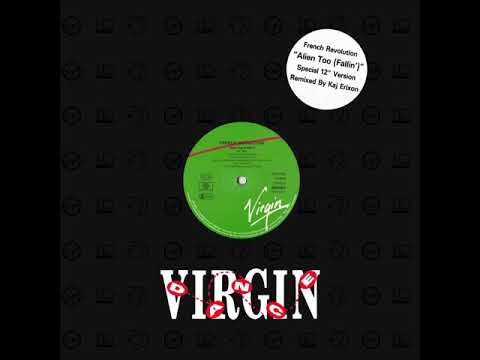 French Revolution — French Revolution - Alien Too (Fallin') (12" mix)