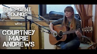 Courtney Marie Andrews - Put The Fire Out // Emergent Sounds Unplugged